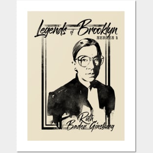 Legend of Brooklyn / Ruth Bader Ginsburg Posters and Art